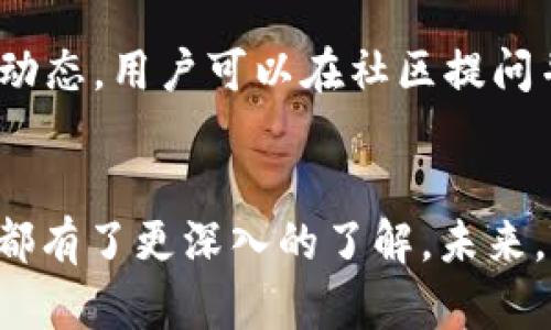 TP钱包官网APP所有版本下载与使用指南
TP钱包, 官方版, 版本下载, 使用教程, 数字资产管理/guanjianci

引言
在数字资产管理日益普及的今天，各类加密货币钱包应用层出不穷，而TP钱包作为其中的佼佼者，不断更新迭代以满足用户的需求。本文将为您详细介绍TP钱包官网APP的所有版本，包括官方版及其特点、下载方式、使用方法，以及常见的问题解答，帮助用户全面了解并运用这一数字资产管理工具。

什么是TP钱包？
TP钱包是一款专注于数字资产管理的手机应用，致力于为用户提供安全、便捷的加密货币存储与交易服务。TP钱包支持多种主流公链和代币，用户可以通过一个账户实现对多种币种的管理。此外，TP钱包还提供去中心化交易、数字资产兑换、参与DeFi项目等多种功能，适合各种类型的投资者使用。

TP钱包的主要特点
TP钱包以其用户友好的设计和强大的功能赢得了广泛的用户基础。以下是TP钱包的一些主要特点：
ul
  listrong多种加密货币支持：/strongTP钱包支持比特币、以太坊、Ripple等主流数字货币，以及许多ERC20和BEP20代币，方便用户进行资产整合。/li
  listrong去中心化交易所（DEX）：/strong用户可以通过TP钱包直接参与去中心化交易，包括流动性挖矿和收益聚合等操作，无需中介。/li
  listrong安全性高：/strongTP钱包采用多重加密技术及用户私钥自主管理，确保用户资产的安全。/li
  listrong用户友好的界面：/strongTP钱包在界面设计上简洁直观，即便是数字货币的新手也能快速上手。/li
  listrong社区活跃：/strongTP钱包有着强大的用户社区，用户可以在社区中讨论各种可用的资源和投资策略。/li
/ul

TP钱包官方APP的版本分类
TP钱包官网提供多种版本的APP，每个版本都有其特定的功能和适用场景。以下是目前市场上主流的TP钱包版本：

h41. TP钱包安卓版/h4
TP钱包安卓版专为Android用户设计，支持各类Android手机和设备。用户可以在Google Play Store或者TP钱包官网下载APK文件。目前版本持续更新，用户可以享受最新的功能和安全补丁。

h42. TP钱包iOS版/h4
TP钱包的iOS版本面向iPhone和iPad用户，支持在App Store中下载。iOS版本同样定期更新，确保与新版安卓保持一致，并为用户提供最佳的使用体验。

h43. TP钱包桌面版/h4
TP钱包桌面版适用于Windows和Mac用户。桌面版提供更强大的操作体验，适合频繁进行交易的用户。用户可以在官网直接下载并安装，享受更高效的资产管理。

h44. TP钱包网页版/h4
TP钱包还提供网页版，用户无需下载任何软件，通过浏览器即可访问。网页版在公共或不便安装APP的场合尤为实用，确保用户能随时随地进行资产管理。

如何下载TP钱包？
不同设备下载TP钱包的方式略有不同，以下是步骤指南：

h41. 安卓版下载步骤/h4
用户可以通过以下步骤下载TP钱包安卓版：
ol
  li打开Google Play Store。/li
  li在搜索栏输入“TP钱包”进行搜索。/li
  li选择官方发布的TP钱包应用进行下载并安装。/li
/ol

h42. iOS版下载步骤/h4
iPhone用户可按以下步骤下载TP钱包：
ol
  li打开App Store。/li
  li在搜索栏输入“TP钱包”进行搜索。/li
  li点击下载并按照提示完成安装。/li
/ol

h43. 桌面版下载步骤/h4
桌面用户可从TP钱包官网直接下载：
ol
  li访问TP钱包官方网站。/li
  li寻找下载页面，选择适合您操作系统的版本。/li
  li下载完成后，双击运行并安装。/li
/ol

h44. 网页版访问/h4
访问TP钱包的网页版，用户需：
ol
  li在浏览器中输入TP钱包官网网址。/li
  li找到网页版入口，点击即可进入，不需要下载安装程序。/li
/ol

如何使用TP钱包？
TP钱包的使用相对简单，注册后即可开始管理您的数字资产。以下是使用TP钱包的基本步骤：

h41. 注册账户/h4
用户首次使用TP钱包需进行账户注册：
ol
  li打开TP钱包APP，点击“注册”或“创建账户”。/li
  li根据提示设置安全密码并备份助记词，确保账户的安全。/li
/ol

h42. 添加资产/h4
注册完成后，用户需进行资产添加：
ol
  li在钱包首页点击“添加资产”。/li
  li选择您需要添加的加密货币，按照提示完成添加。/li
/ol

h43. 发送与接收资产/h4
TP钱包允许用户快速发送和接收资产：
ol
  li发送：点击“发送”按钮，输入接收方地址和金额，确认无误后提交交易。/li
  li接收：点击“接收”按钮，生成您的钱包地址，并分享给对方进行转账。/li
/ol

h44. 参与去中心化交易/h4
用户可以利用TP钱包参与去中心化交易所的活动:
ol
  li在应用首页找到去中心化交易选项。/li
  li选择想要交易的币种，输入交易数量和价格，提交交易。/li
/ol


常见问题解答

h4问题一：TP钱包的安全性如何？/h4
安全性是使用任何数字资产钱包时必须考虑的首要问题。TP钱包遵循了行业标准的安全实践，通过多层加密和用户隐私政策来保护用户的资金和信息安全。用户的私钥经过加密管理，确保只有用户本人能够访问和使用。此外，TP钱包还提供了两步验证（2FA）等功能，提高账户的安全性。建议用户在使用TP钱包时务必定期更新密码、备份助记词，并对任何可疑的活动保持警惕。

h4问题二：如何找回丢失的TP钱包？/h4
如果您不小心丢失了TP钱包或无法访问自己的账户，您可以通过助记词找回账户。助记词是在您注册时生成的32个字母和数字组成的短语，作为恢复账户的关键。在重新安装TP钱包后，您可以选择“导入钱包”，输入助记词，便可恢复对账户的访问。为了避免这种情况的发生，用户应当妥善保存并备份助记词，不宜存储在在线环境。

h4问题三：TP钱包支持哪些种类的数字货币？/h4
TP钱包支持的数字货币种类丰富，包括但不限于比特币（BTC）、以太坊（ETH）、Ripple（XRP）等主流数字货币。此外，支持许多基于ERC20和BEP20的代币，使用户能够轻松管理不同类型的资产。随着市场的发展，TP钱包也在不断扩大其支持的币种种类，并确保资产能够跨链互通以满足多样化的需求。

h4问题四：TP钱包的交易手续费是多少？/h4
TP钱包允许用户自定义交易手续费，基本的交易费用是区块链网络所需的矿工费用。用户在发送交易时，可以根据自己的需求选择支付的手续费标准，通常来讲，较高的手续费会使交易更快被确认。TP钱包还提供对应的建议手续费，用户可以参考这些建议以保证交易的顺利进行。

h4问题五：如何与TP钱包的社区互动？/h4
TP钱包拥有活跃的社区，用户可以通过社交媒体平台（如官方微信公众号、Telegram群组、Discord等）与其他用户及开发者进行互动。社区内经常会讨论新功能、投资策略以及市场动态，用户可以在社区提问并获得帮助。同时，社区也会定期举办各种活动和比赛，以增强用户黏性并发掘更多的市场机会。参与社区互动不仅能提高用户的经验和知识，还有助于了解TP钱包未来的更新动态。

结论
总而言之，TP钱包作为一款多功能且安全性高的数字资产管理工具，已经为广大用户提供了极大的便利。通过本文的介绍，相信用户对TP钱包APP的各个版本、下载使用及常见问题都有了更深入的了解。未来，TP钱包将继续保持与时俱进的步伐，不断提高用户的体验，为用户提供更好的服务。